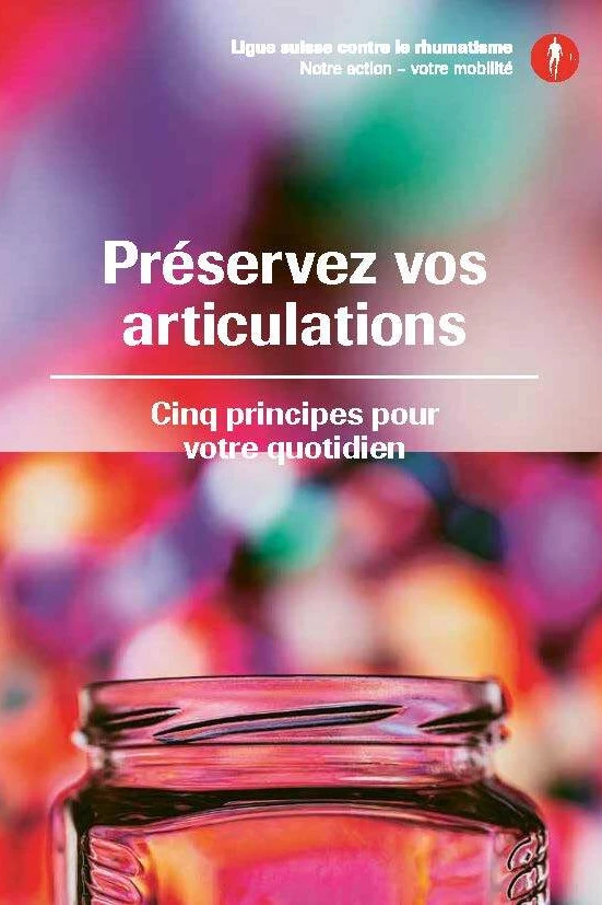 Preservez vos articulations Preservez vos articulations